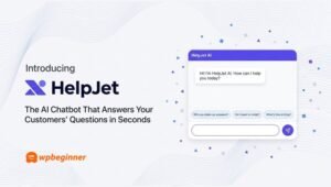 Introducing HelpJet: The AI Chatbot That Answers Your Customers’ Questions in Seconds